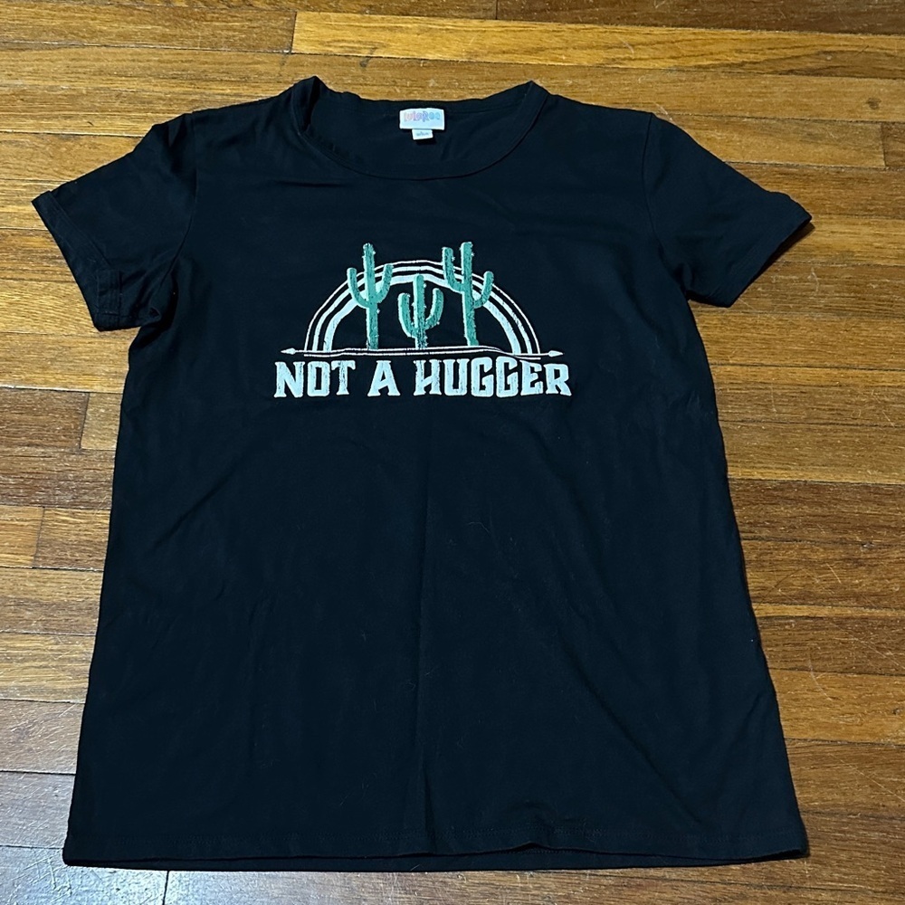 LuLaRoe “Not A Hugger” Graphic Tee, Large